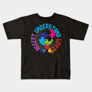 Accept understand love Kids T-Shirt